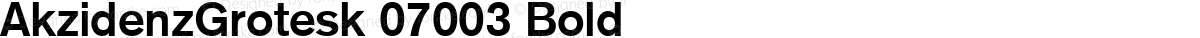 AkzidenzGrotesk 07003 Bold