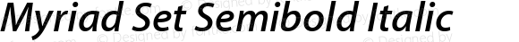 Myriad Set Semibold Italic
