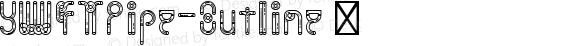 ☞YWFT Pipe Outline