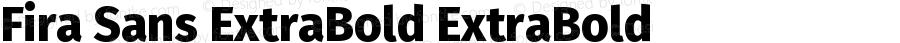 Fira Sans ExtraBold ExtraBold Version 004.102