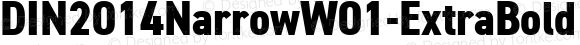 DIN2014NarrowW01-ExtraBold Regular