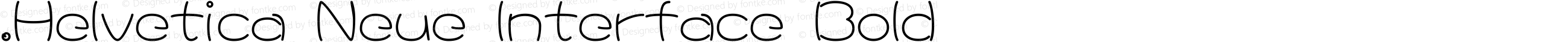 .Helvetica Neue Interface Bold