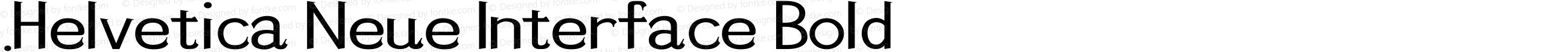 .Helvetica Neue Interface Bold