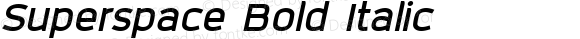 Superspace Bold Italic