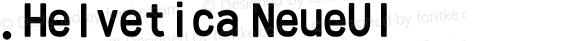 .Helvetica NeueUI Bold