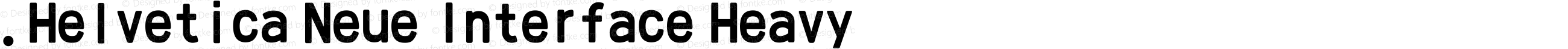 .Helvetica Neue Interface Heavy