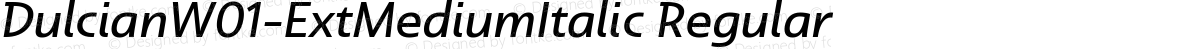 DulcianW01-ExtMediumItalic Regular