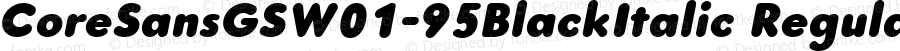 CoreSansGSW01-95BlackItalic Regular Version 1.10