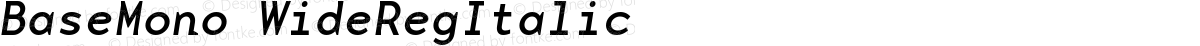 BaseMono WideRegItalic