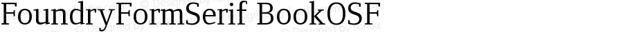 FoundryFormSerif-BookOSF