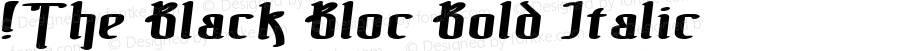 !The Black Bloc Bold Italic Version 1.00 September 19, 2006, initial release