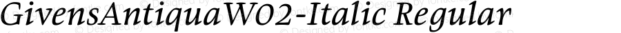 GivensAntiquaW02-Italic Regular Version 1.01