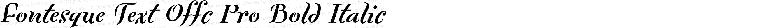 Fontesque Text Offc Pro Bold Italic