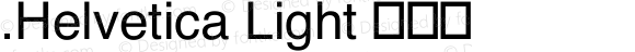 .Helvetica Light 伪斜体