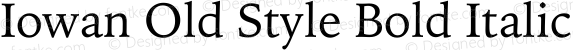 Iowan Old Style Bold Italic