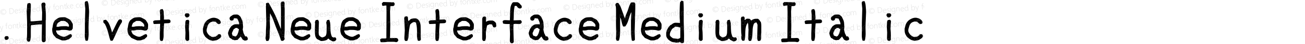 .Helvetica Neue Interface Medium Italic