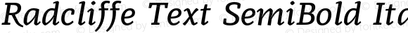 Radcliffe Text SemiBold Italic