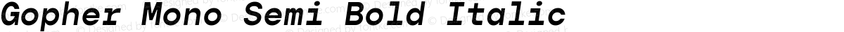 Gopher Mono Semi Bold Italic