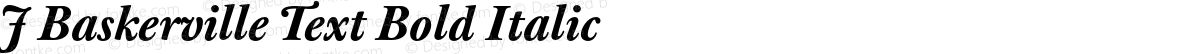 J Baskerville Text Bold Italic