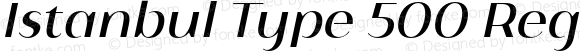 Istanbul Type 500 Regular Italic