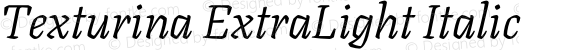 Texturina ExtraLight Italic