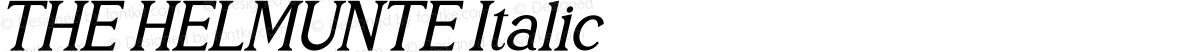 THE HELMUNTE Italic