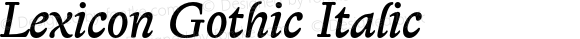Lexicon Gothic Italic