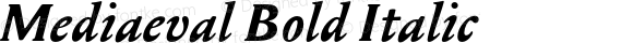 Mediaeval Bold Italic
