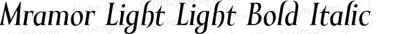 Mramor Light Light Bold Italic