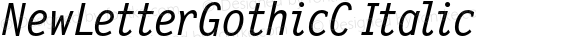 NewLetterGothicC Italic