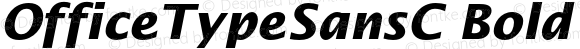 OfficeTypeSansC Bold Italic