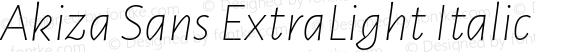 Akiza Sans ExtraLight Italic