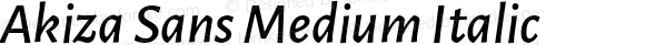 Akiza Sans Medium Italic