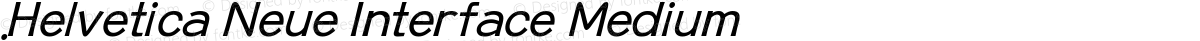 .Helvetica Neue Interface Medium