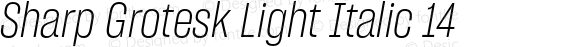 Sharp Grotesk Light Italic 14