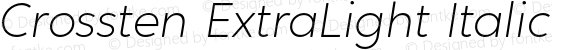 Crossten ExtraLight Italic