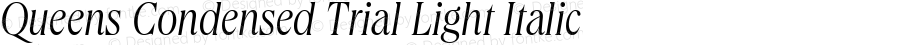 Queens Condensed Trial Light Italic