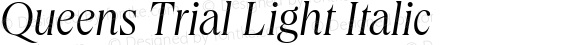 Queens Trial Light Italic