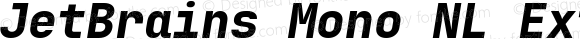 JetBrains Mono NL Extra Bold Italic