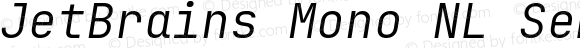JetBrains Mono NL Semi Light Italic