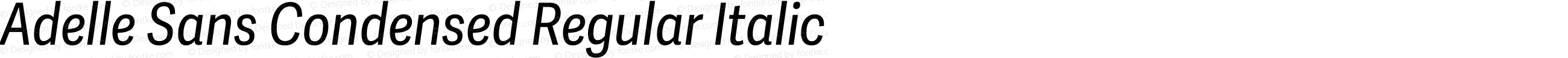 Adelle Sans Condensed Regular Italic