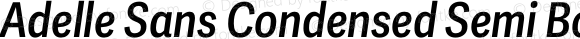 Adelle Sans Condensed Semi Bold Italic