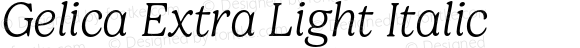 Gelica Extra Light Italic