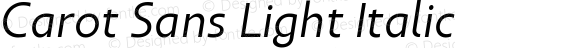 Carot Sans Light Italic