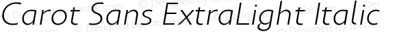 Carot Sans ExtraLight Italic