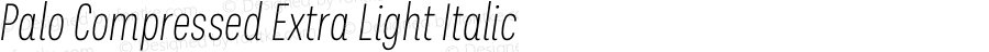 Palo Compressed Extra Light Italic