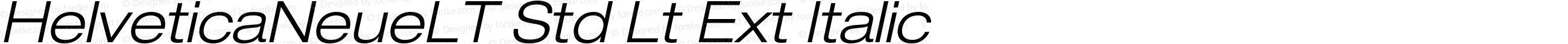 HelveticaNeueLT Std Lt Ext Italic