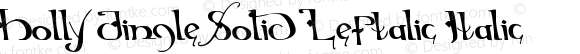 Holly Jingle Solid Leftalic Italic Version 1.0; 2015
