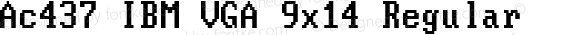 Ac437 IBM VGA 9x14 Regular v2.2-2020-11