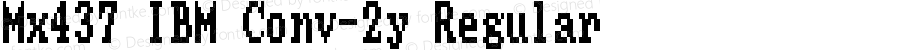 Mx437 IBM Conv-2y Regular v2.2-2020-11